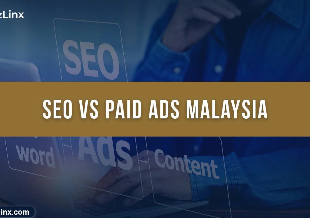 SEO vs paid ads Malaysia